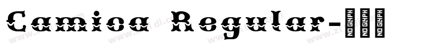Camica Regular字体转换 Camica Regular字体转换